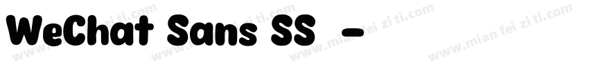 WeChat Sans SS字体字体转换
